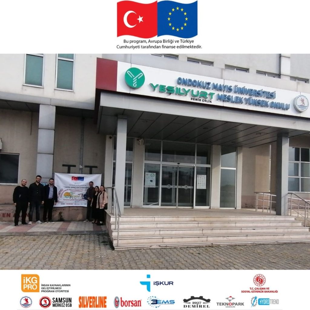 Proje tanıtımı için Terme Mesleki ve Teknik Anadolu Lisesi ile Ondokuz Mayıs Üniversitesi Yeşilyurt Meslek Yüksek Okulu’na ziyarette bulunulmuştur.